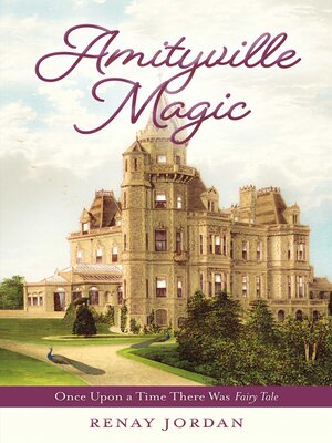 cover image of Amityville Magic: Once Upon a Time There Was Fairy Tale